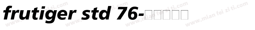frutiger std 76字体转换